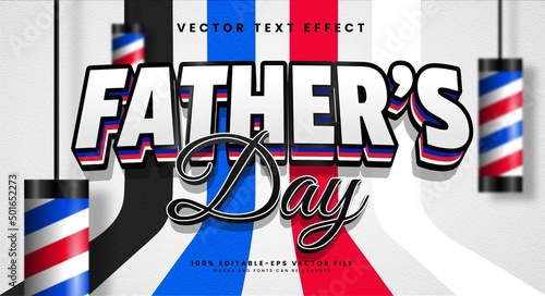 Father's day editable text effect suitable to celebrate the father's day event.