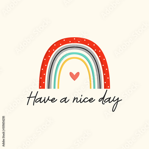 vector writing have a nice day, with a rainbow