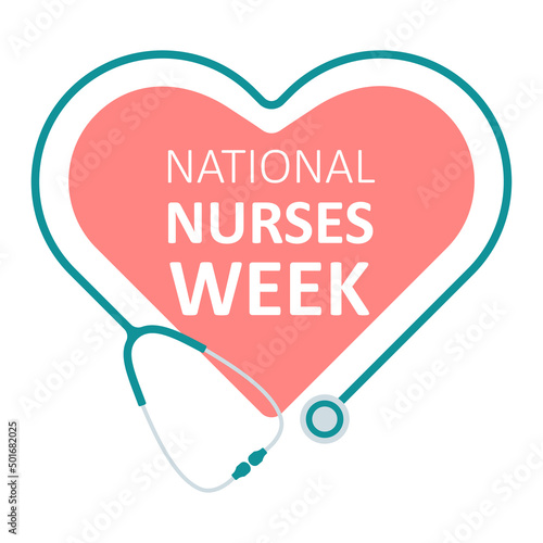 National nurses week. Pink heart with text and stethoscope. Template for poster, social media, banner, card