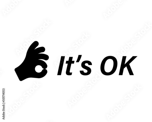 It's OK hand sign with text. Ok vector icon. Okay symbol isolated on white background. Vector EPS 10