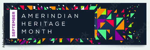 Amerindian Heritage Month, held on September.