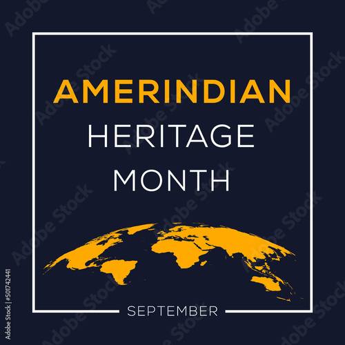 Amerindian Heritage Month, held on September.