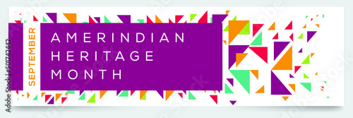 Amerindian Heritage Month, held on September.