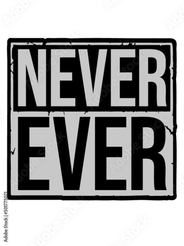 Text Never Ever 