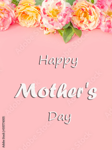 Lettering Happy Mother's Day with delicate multi-colored roses on a pink background
