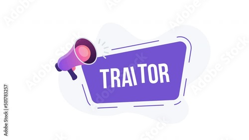 traitor - Megaphone banner. Motion graphics .4K motion animation photo