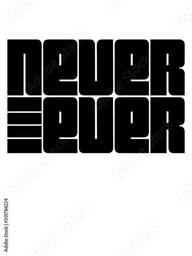Never Ever Logo 