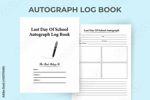 Last day of school, autograph log book KDP interior. School last day celebration and classmate autograph collection notebook template. KDP interior journal. Teacher's autograph and good wish recorder.