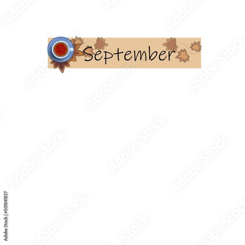 september, autumn, calendar, month, diary, cup of tea, leaves, branches, autumn mood, cup of tea top view