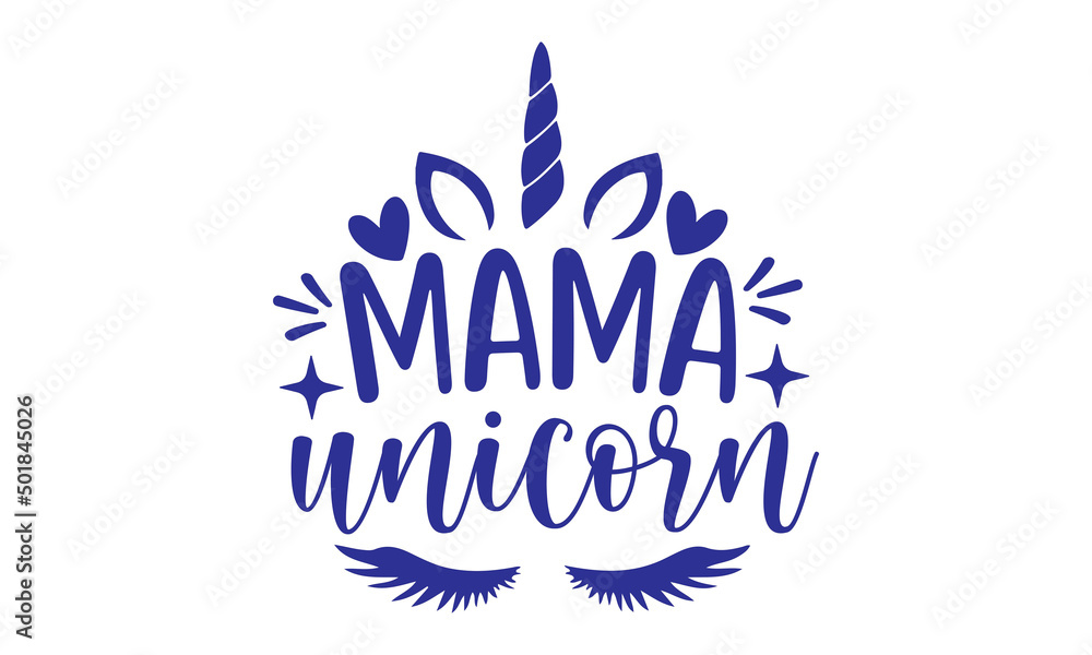 Mama unicorn SVG,unicorn bundle svg,unicorn t-shirt, unicorn svg vector