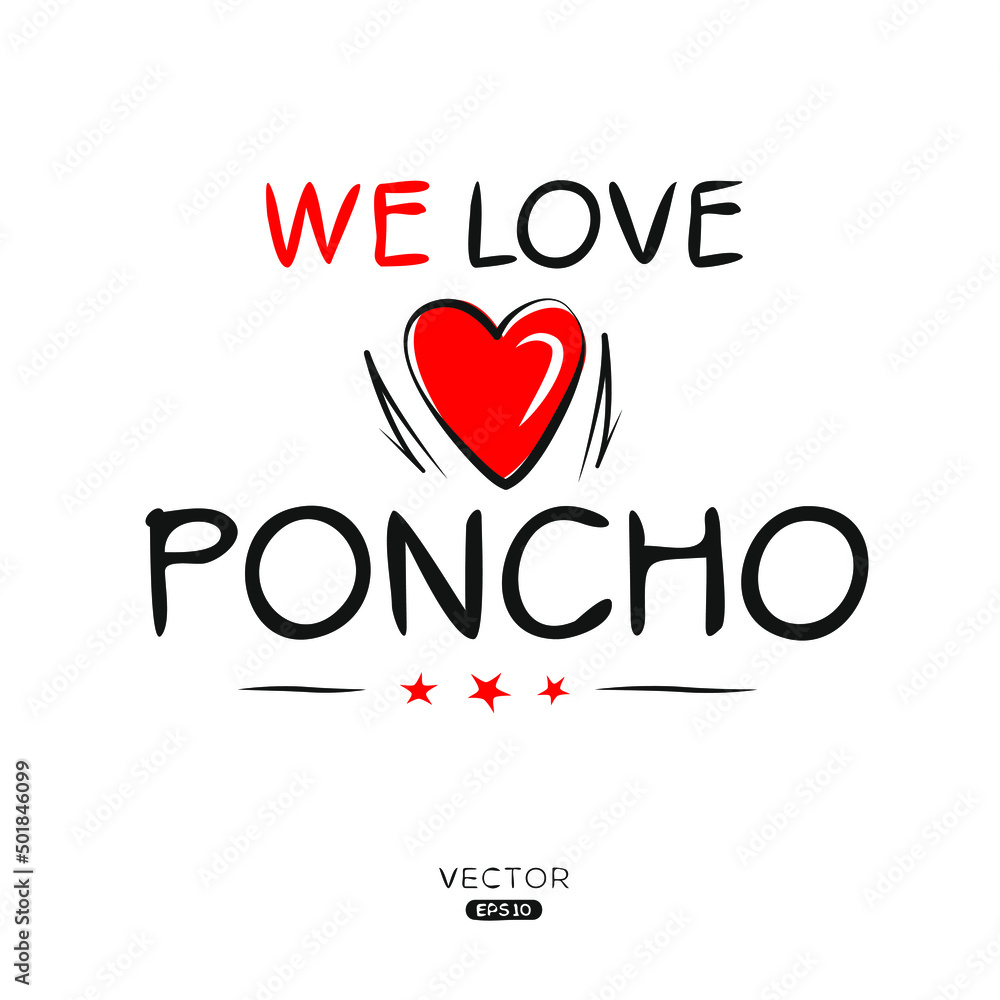 Poncho, typography Design, Vector illustration.