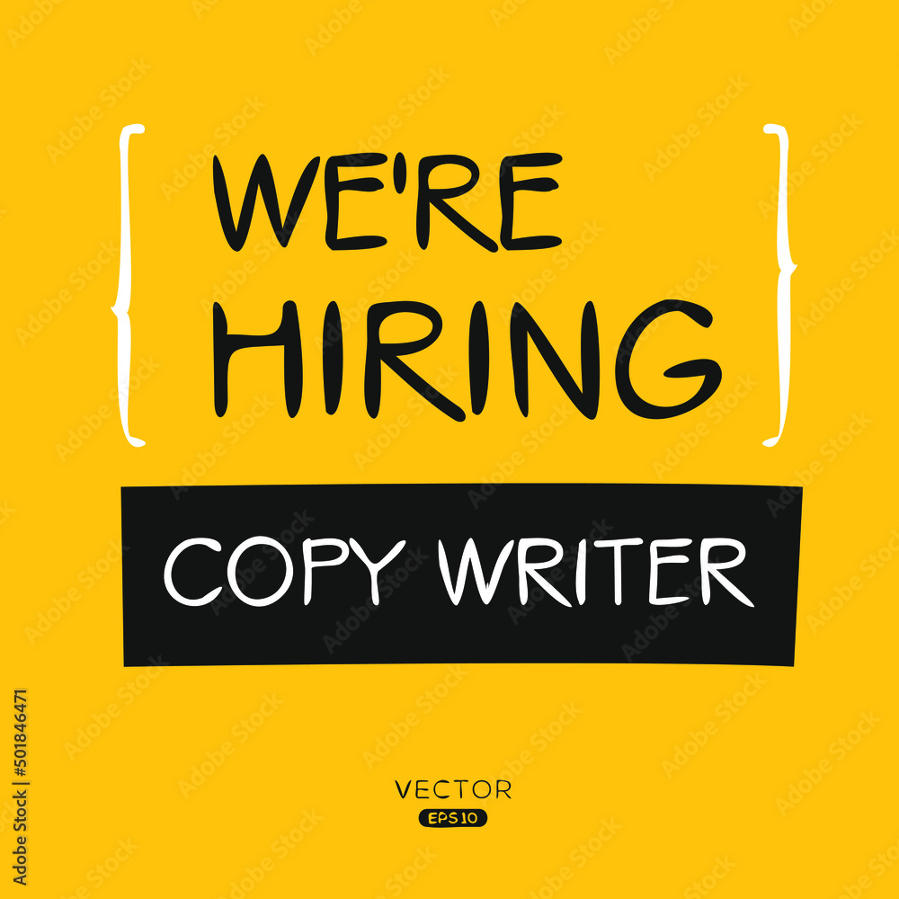 We are hiring Copy Writer, vector illustration.