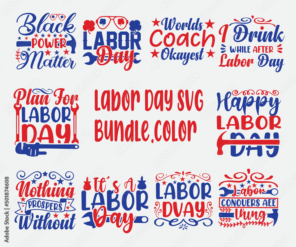 Labor Day SVG Bundle, the best typography t-shirt with Color Labor Day SVG Bundle, the best typography t-shirt with Color