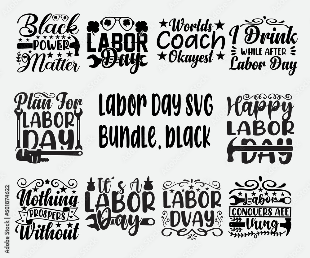 Obraz premium Labor Day SVG Bundle. Best t-shirt design with black