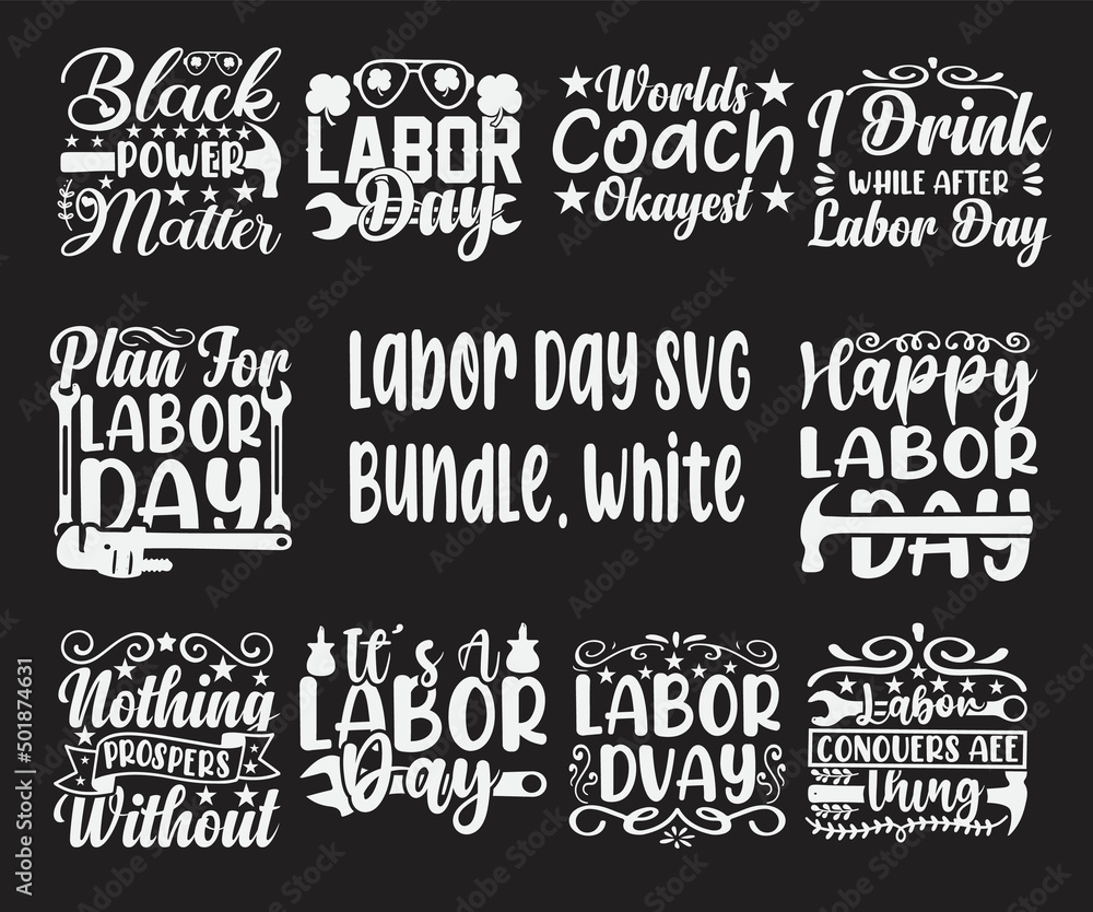 Fototapeta premium Labor Day SVG Bundle. black Best t-shirt design 