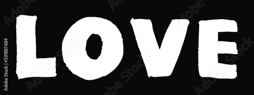 Vector letters of word love with jagged edges. White letters on black background. Lettering for banners, posters, cards