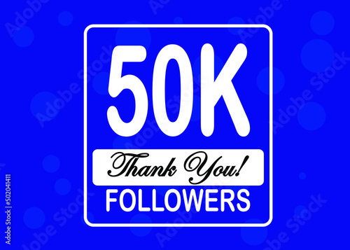 50000 followers  Thank You  social sites post. Thank you followers congratulation card. Vector illustration blue and white