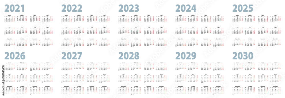 Calendar set in basic design for 2021, 2022, 2023, 2024, 2025, 2026, 2027, 2028, 2029, 2030 years. Week starts on Monday. Calendar set in basic design for 2021, 2022, 2023, 2024, 2025, 2026, 2027, 2028, 2029, 2030 years. Week starts on Monday.