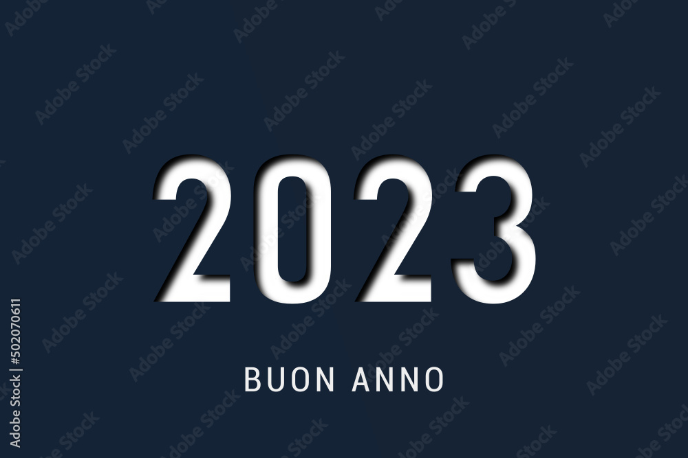 felice anno nuovo - buon anno 2023 felice anno nuovo - buon anno 2023
