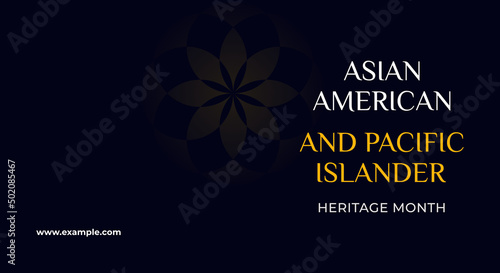 Asian American and Pacific Islander Heritage Month. Vector banner for ads, social media, card, poster. Illustration with text, ornament.