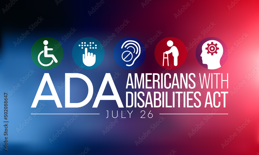 The Americans with disability act is observed every year on July 26 ...