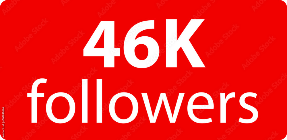 46k followers Red vector icon, subscribers sign, stamp, logo or button illustration. 46k followers Red vector icon, subscribers sign, stamp, logo or button illustration.