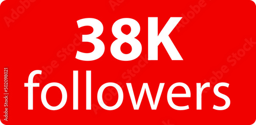 38k followers Red vector icon, subscribers sign, stamp, logo or button illustration.