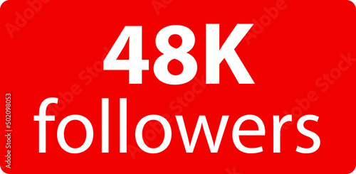 48k followers Red vector icon, subscribers sign, stamp, logo or button illustration.