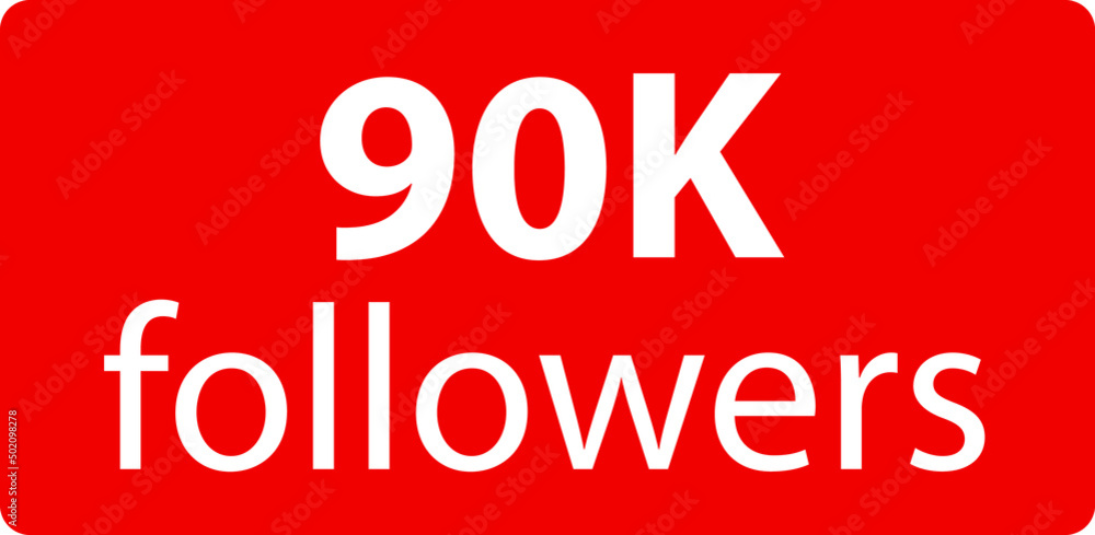 90k followers Red vector icon, subscribers sign, stamp, logo or button illustration. 90k followers Red vector icon, subscribers sign, stamp, logo or button illustration.