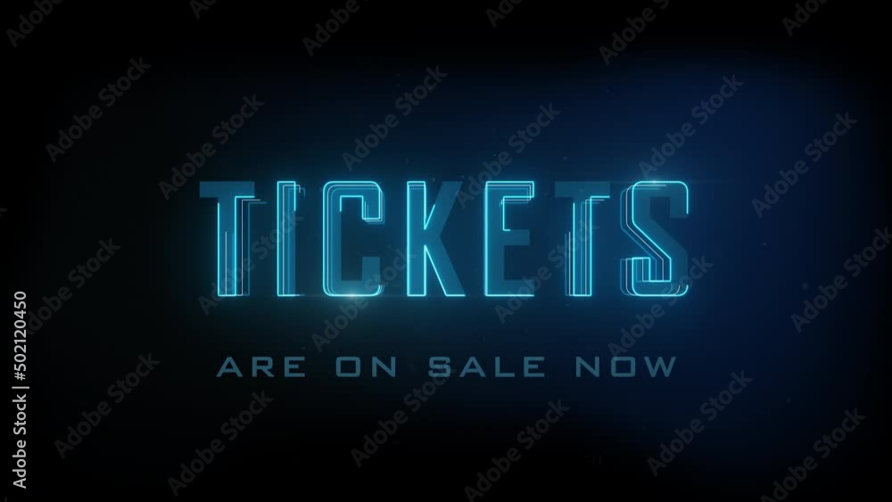 Tickets on sale now sign presented in a cinematic animated graphic Tickets on sale now sign presented in a cinematic animated graphic
