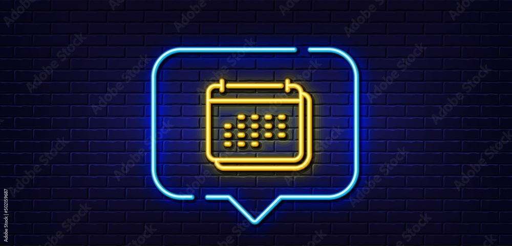 Neon light speech bubble. Calendar line icon. Annual planner sign. Event schedule symbol. Neon light background. Calendar glow line. Brick wall banner. Vector Neon light speech bubble. Calendar line icon. Annual planner sign. Event schedule symbol. Neon light background. Calendar glow line. Brick wall banner. Vector