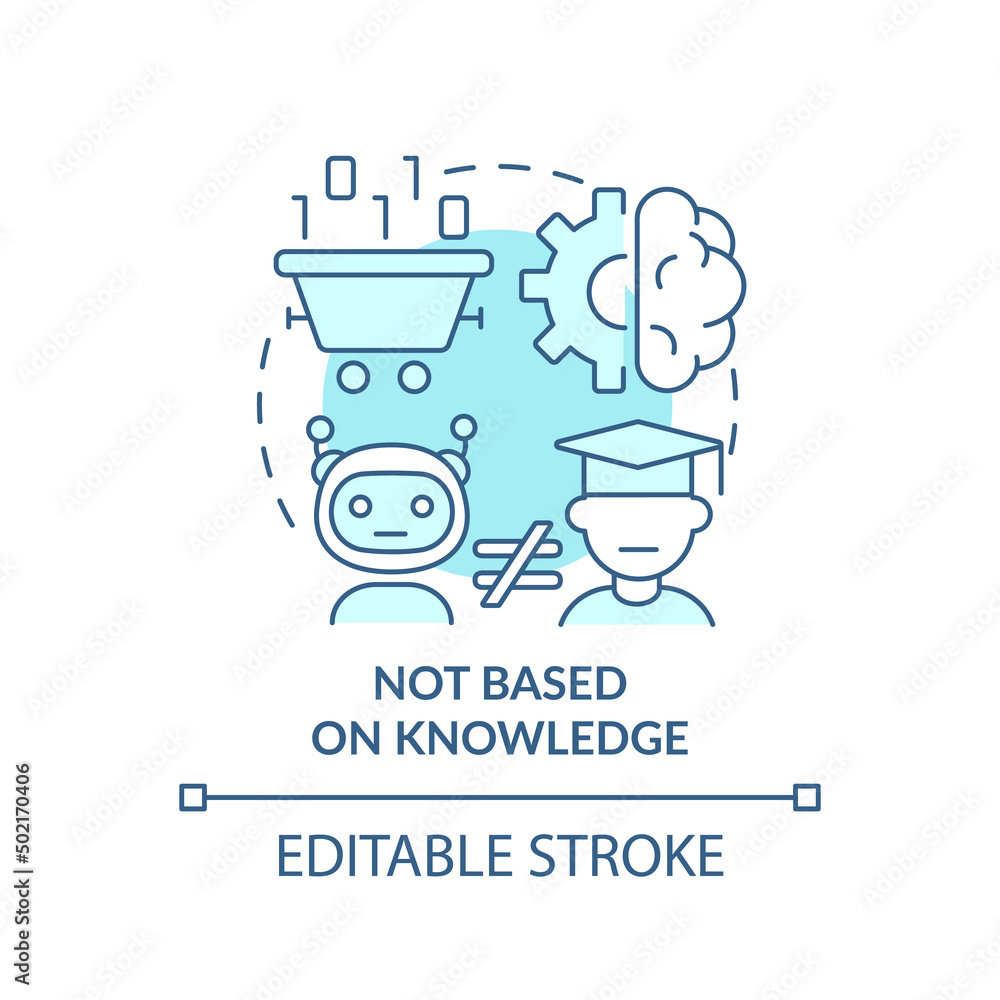 Not based on knowledge turquoise concept icon. Drawback of machine learning abstract idea thin line illustration. Isolated outline drawing. Editable stroke. Arial, Myriad Pro-Bold fonts used