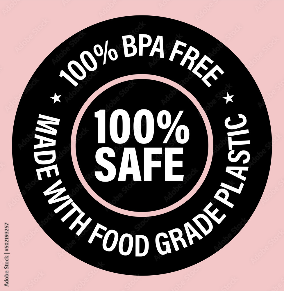 '100% BPA free, 100% safe, made with food grade plastic' vector icon