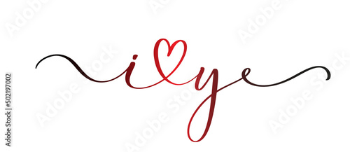 I love you. Continuous line script. Cursive text i love you. Lettering vector inscription for poster, card, banner valentine day, wedding, tee, t shirt.
