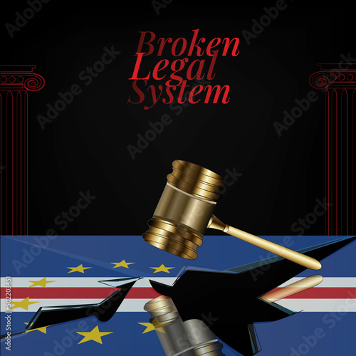 Cape verde's broken legal system concept art.Flag of Cape Verde and a gavel.