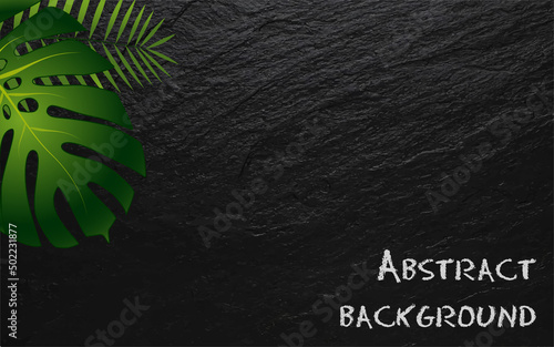 Background design with black slate and tropical plants. Black and  green colors. Abstract texture. Presentation template. Vector illustration.