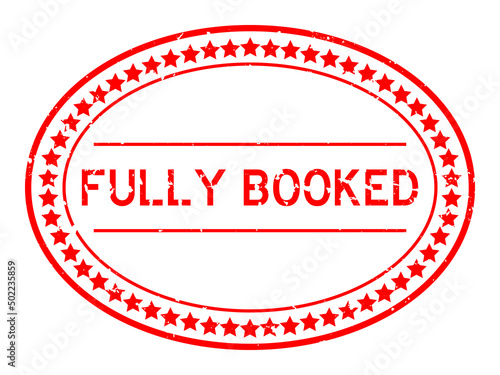 Grunge red fully booked word oval rubber seal stamp on white background