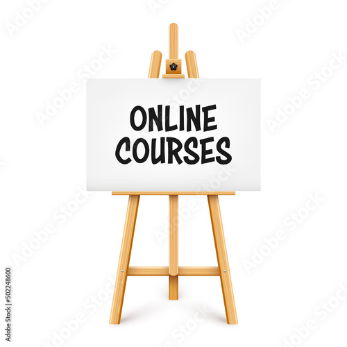 Realistic paint desk with text on white canvas. Wooden easel and a sheet of drawing paper. Presentation board on a tripod. Distance education, online courses and e-learning. Vector illustration