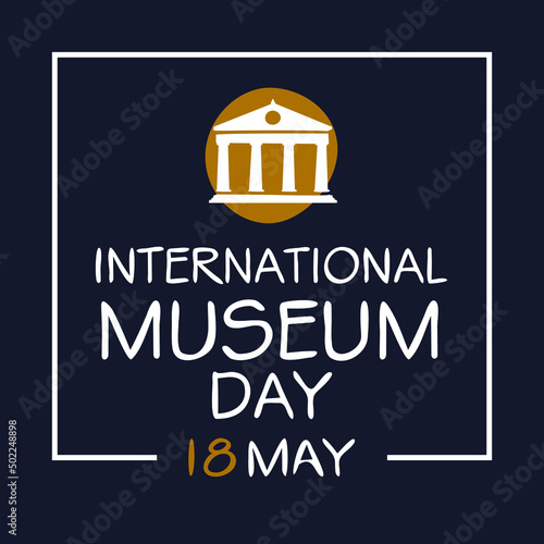 International Museum Day, held on 18 may.
