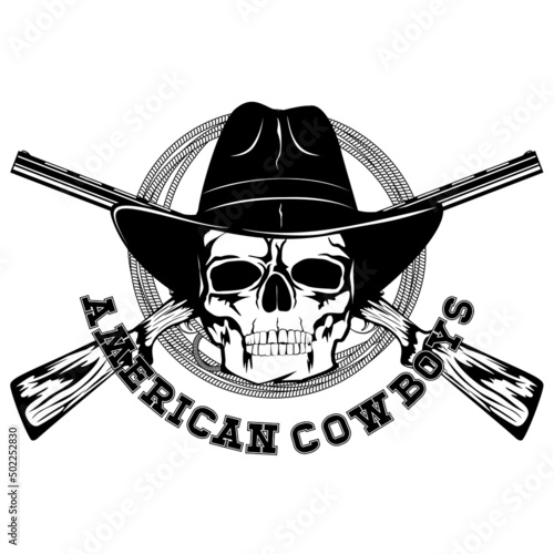Vector illustration skull in cowboy hat and crossed rifles. Lettering american cowboys.