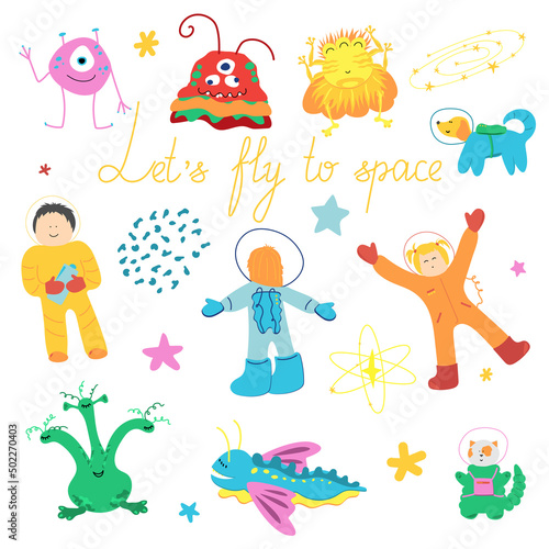 Children's space vector illustration isolated on white background. Aliens, astronauts, aliens, stars, cat, dog. Text Let's fly to space