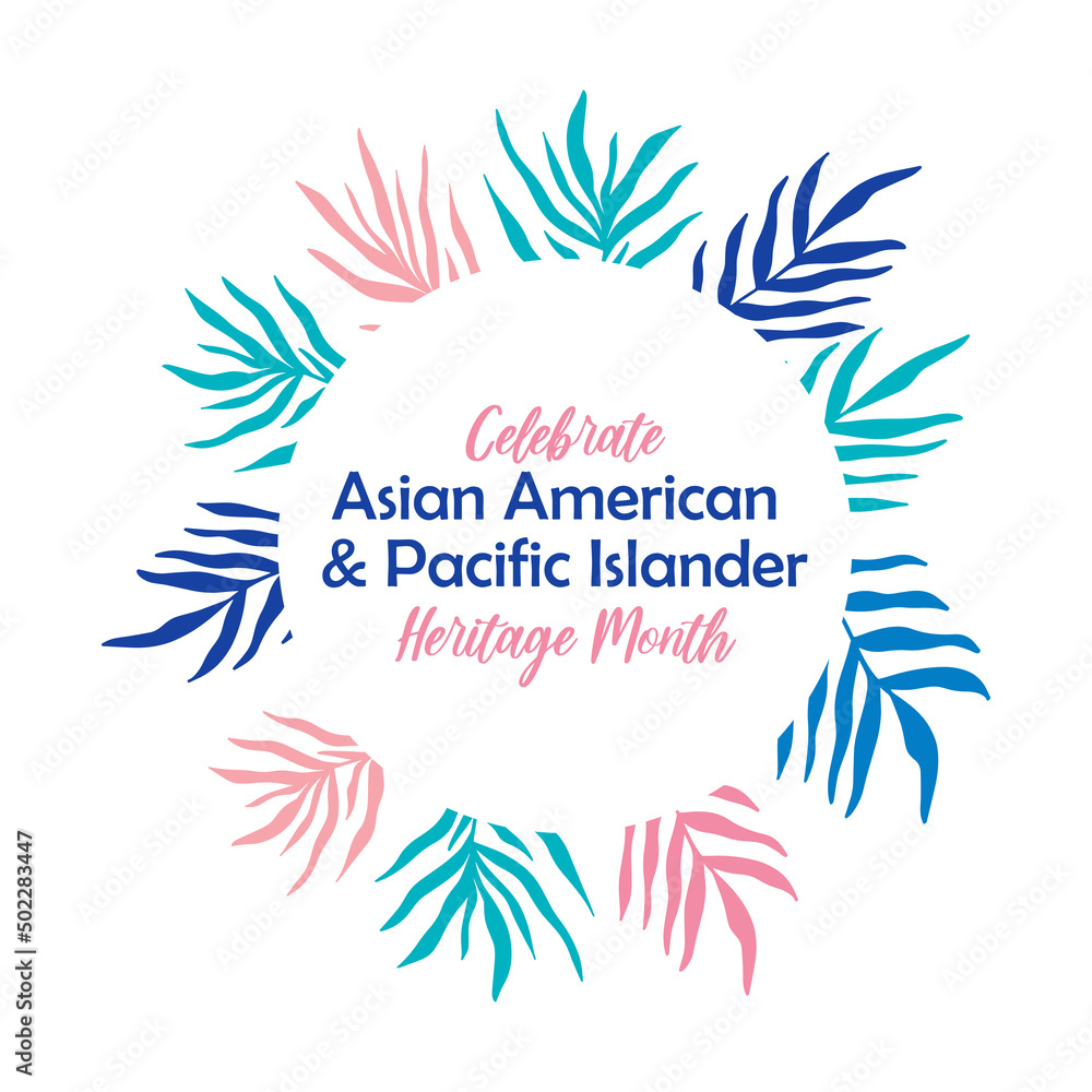 Asian American, Pacific Islander Heritage month - celebration in USA. Wreath round frame with colorful bright palm leaves foliage silhouette. AAPI 2022.
