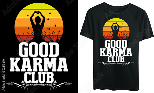 Good karma club typography t-shirt design, meditation 