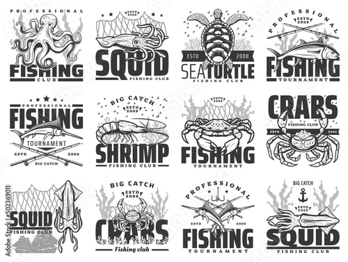 Fototapeta Naklejka Na Ścianę i Meble -  Sea fishing vector icons for professional fishing club, catch tournament and fishery store. Fisher equipment for crab, ocean octopus, turtle and squid, shrimp or prawn, isolated monochrome emblems set