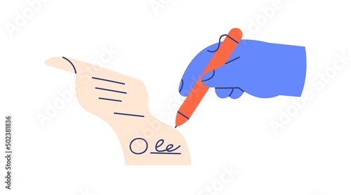 Hand holding pen, signing business document, putting signature on paper contract. Arm undersigning abstract legal agreement, concluding deal. Flat vector illustration isolated on white background