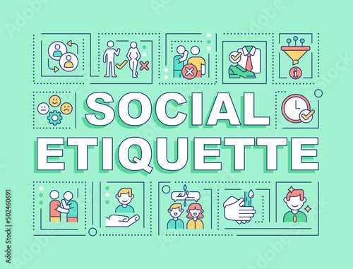 Social etiquette word concepts green banner. Manners and behavior. Infographics with icons on color background. Isolated typography. Vector illustration with text. Arial-Black font used