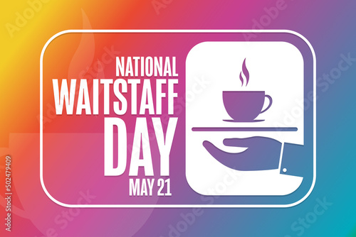 National Waitstaff Day. May 21. Holiday concept. Template for background  banner  card  poster with text inscription. Vector EPS10 illustration.