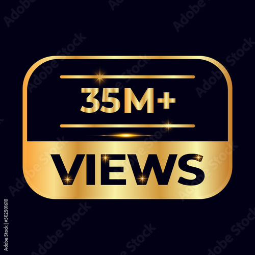 35M views celebration design. 35 million Views Vector.views sticker for Social Network friends or followers, like photo