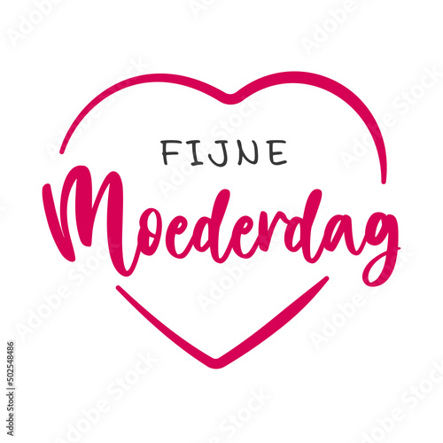 Fijne Moederdag, dutch text. Happy mother's Day. Vector
