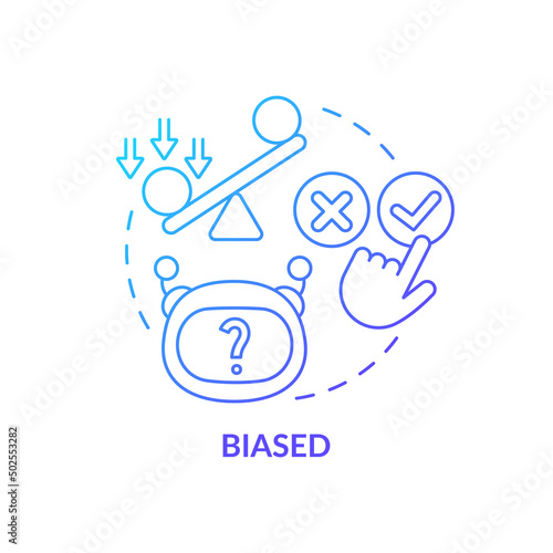 Biased blue gradient concept icon. Decision making. Artificial intelligence. Drawback of machine learning abstract idea thin line illustration. Isolated outline drawing. Myriad Pro-Bold font used